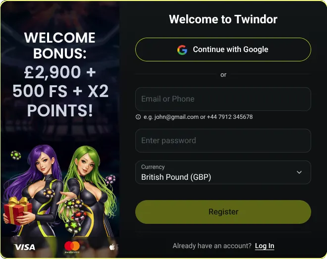 Twindor registration form — welcome bonus £2,900 + 500 free spins + x2
